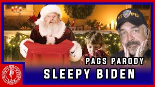 Pags Parody  -- Sleepy Biden